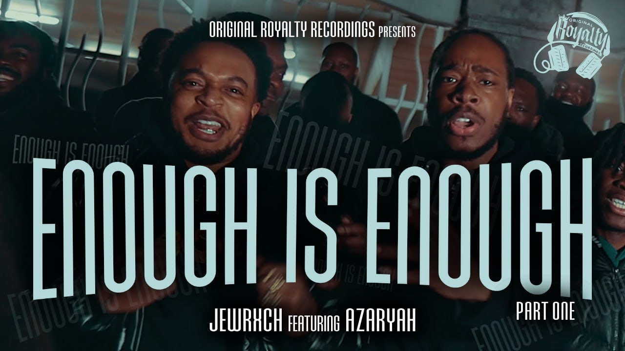 JewRxch ft Azaryah - Enough Is Enough