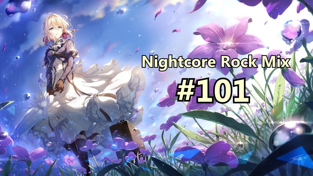[101] Nightcore Rock Mix