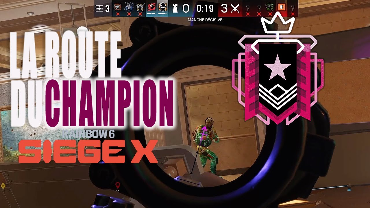 LA ROUTE DU CHAMPION : LA REMONTADA HISTORIQUE DU CHAMPION EST ARRIVÉE SUR RAINBOW SIX SIEGE X !