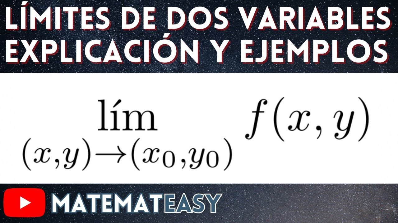 📌 Límites de Dos Variables | Explicación y Ejemplos.
