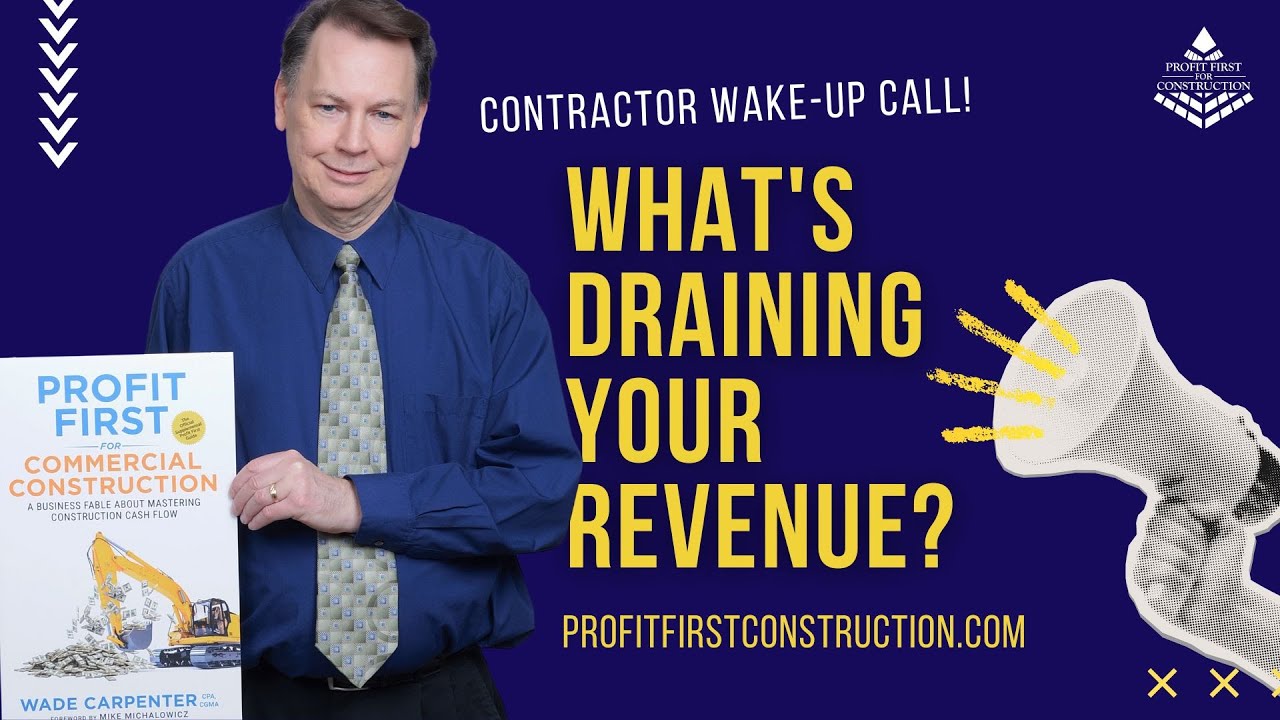 Contractor Wake Up Call: What's Draining Your Revenue?