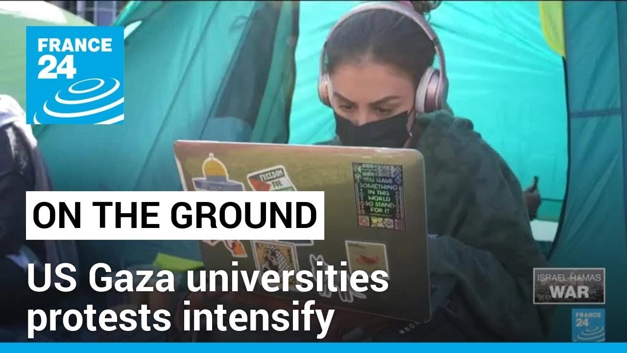 On the ground: Anger spikes at US universities as Gaza protests intensify &bull; FRANCE 24 English
