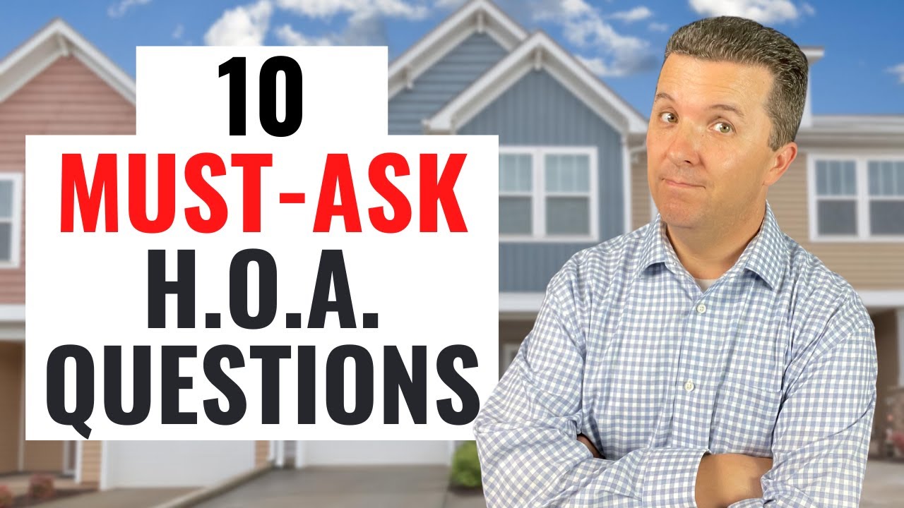 10 Questions to Ask BEFORE Buying In An HOA!