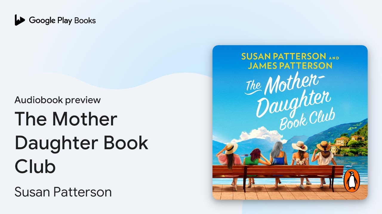 The Mother Daughter Book Club by Susan Patterson · Audiobook preview