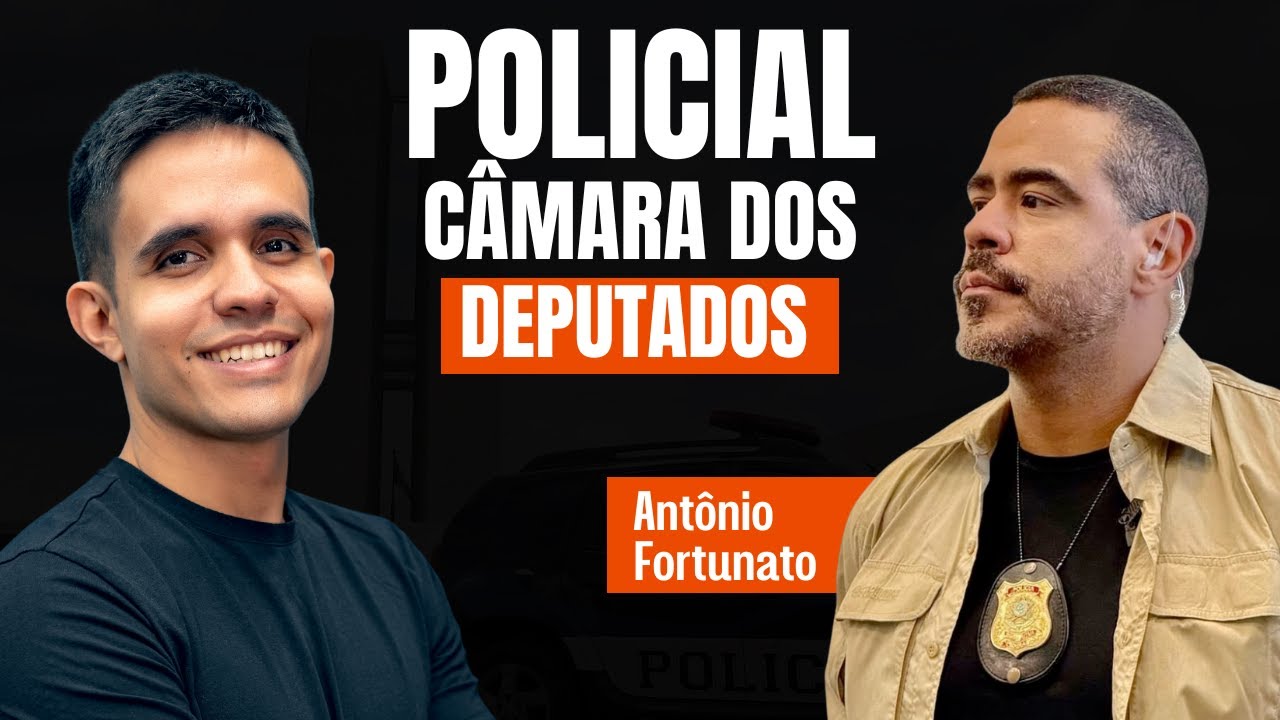 Concurso Polícia da Câmara dos Deputados: previsão, salários, matérias e MAIS! (Antônio Fortunato)