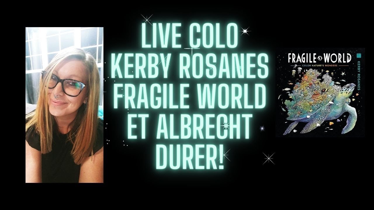 live colo fragile world kerby rosanes