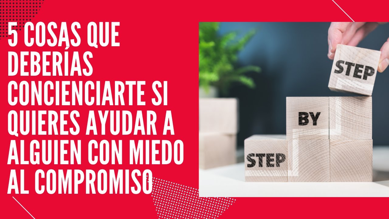5 Cosas a tener en cuenta cuando quieres iniciar una relación con alguien que tiene miedo