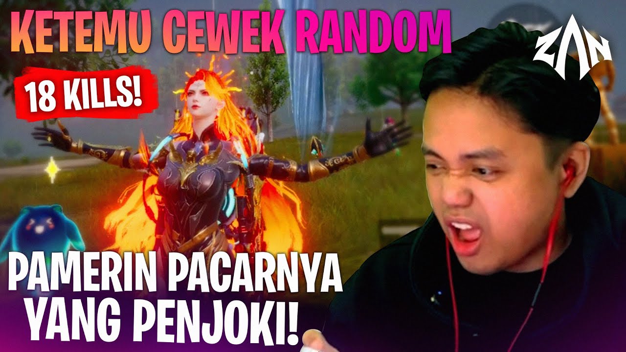 Ketemu Cewek Random, Pamerin Pacarnya Yang Penjoki - 18 Kills
