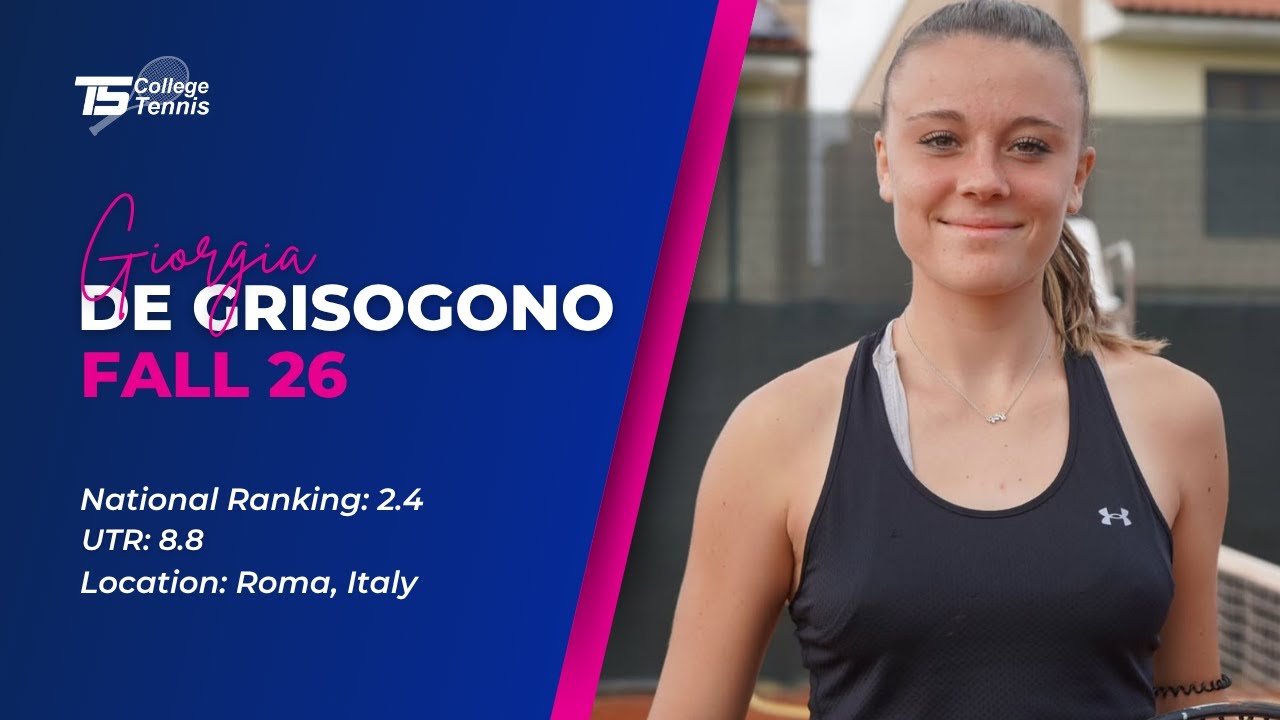 Giorgia De Grisogono College Tennis Recruiting Video Fall 26