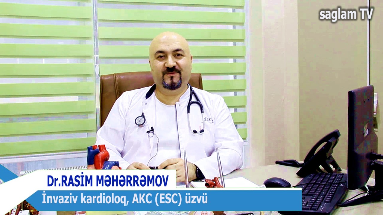 TANINMIŞ HƏKİM, İNVAZİV KARDİOLOQ RASİM MƏHƏRRƏMOV HƏKİMLƏR HAQQINDA BUNLARI BİLDİRDİ...