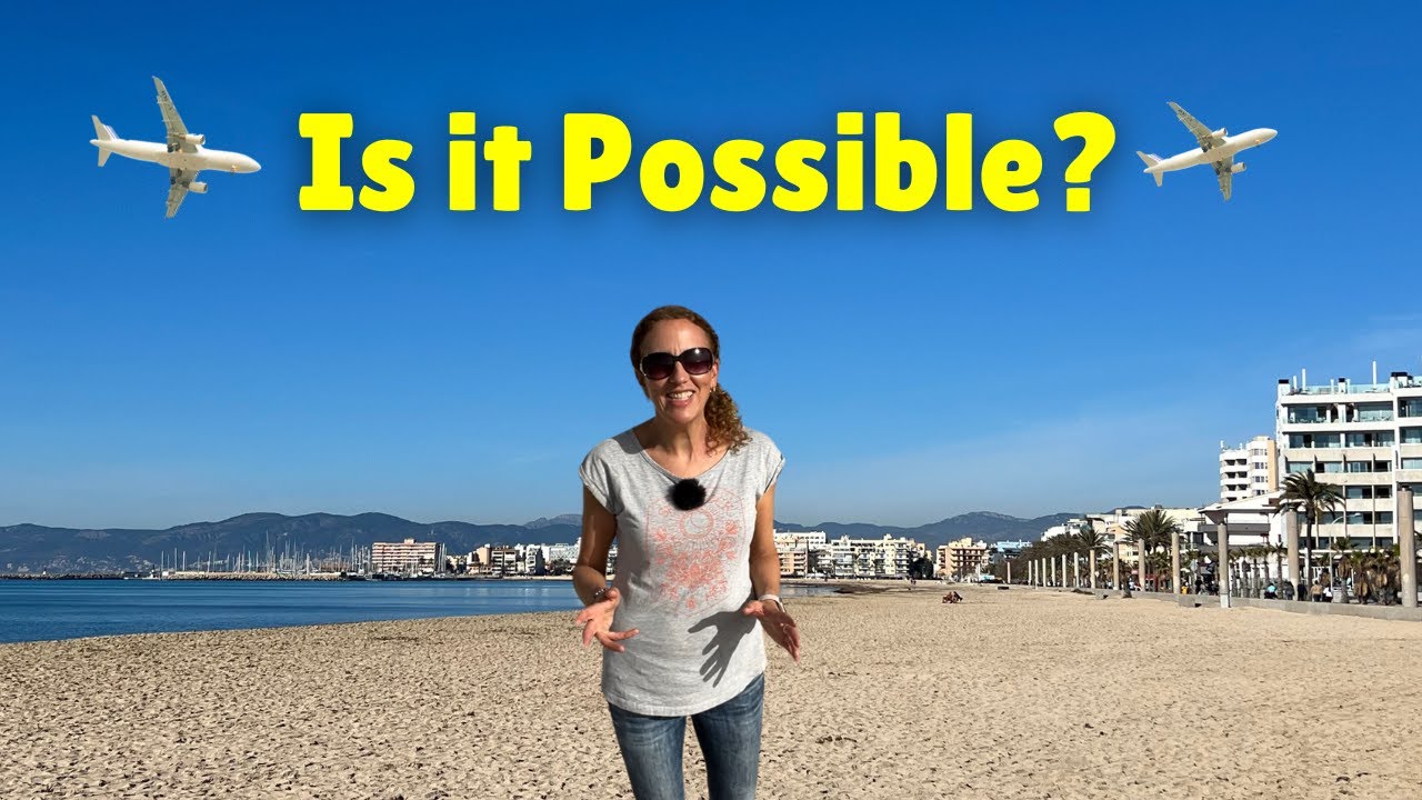 EXTREME DAY TRIP:  Itinerary -12 hours in Palma de Mallorca, Spain