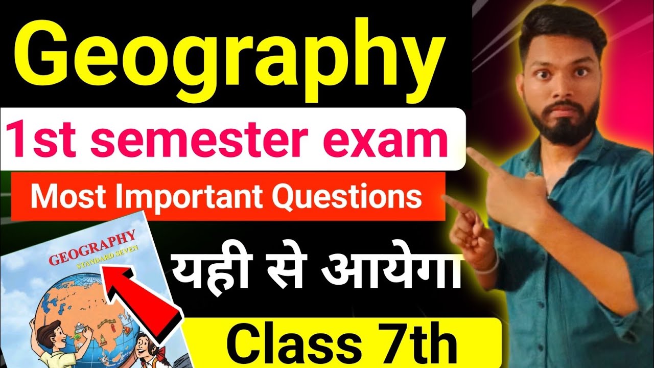 Geography most important question class 7th first semester exam 2024 | sd tech | class 7th