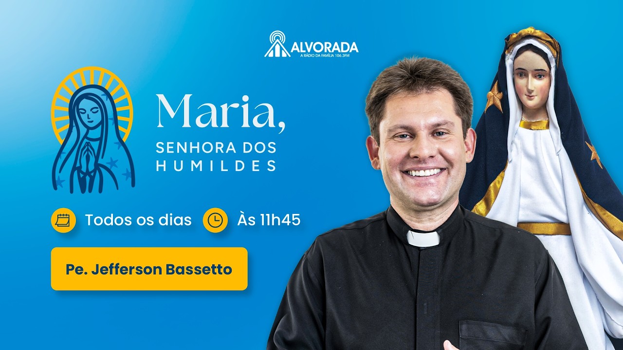 PODCAST Senhora dos Humildes - 07 de Março