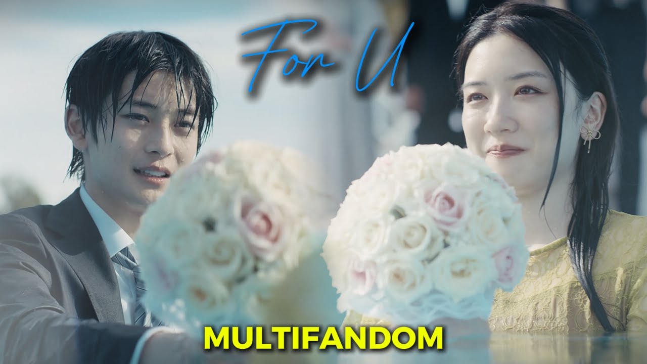 For U [ Multifandom Edit ]💜 #jdrama #fmv #jmovie #cdrama (Birthday Gift⭐)