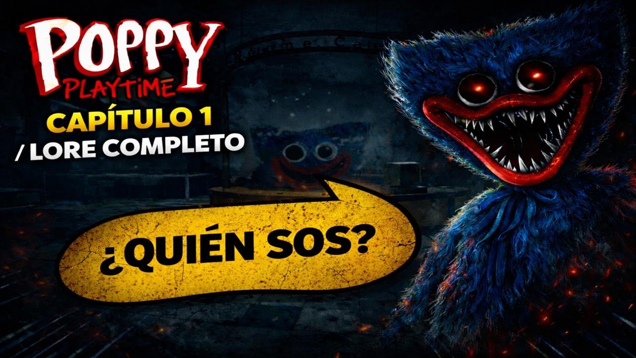 Poppy Playtime 1: Los Secretos Ocultos de Huggy Wuggy (LOREPLAYTIME)