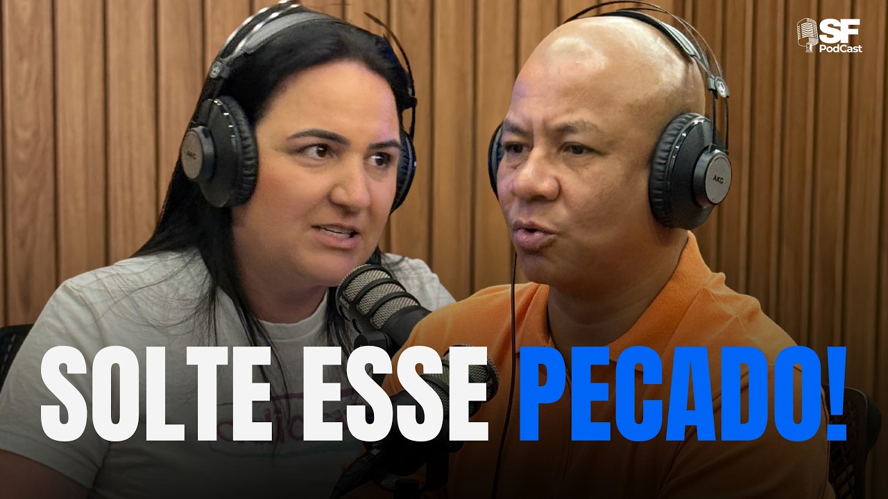 RECONHEÇA O SEU PECADO E O ABANDONE | PR. ELIAS MENDES | EP. #033 SF PODCAST