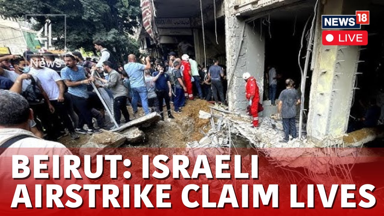 Beirut Airstrike Live | Live From Dahiyeh From the Scene of an Israeli Strike | News18 Live | N18G