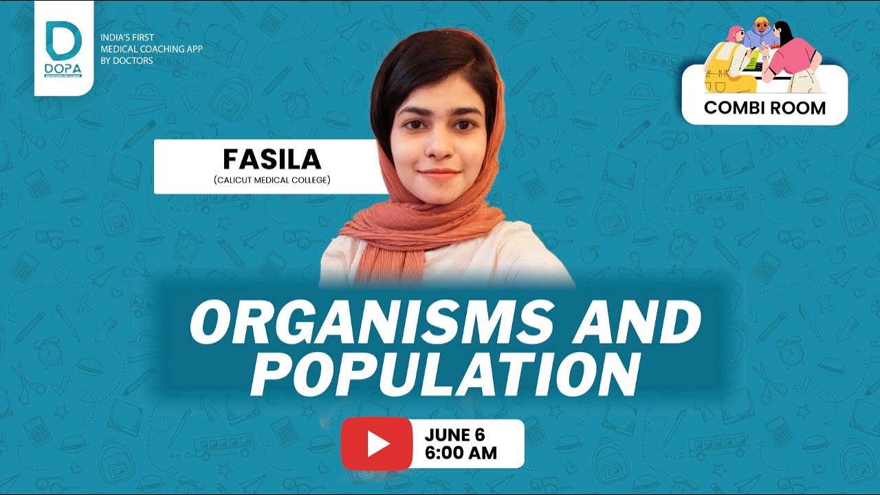 ORGANISMS AND POPULATIONS || COMBI ROOM || FASILA