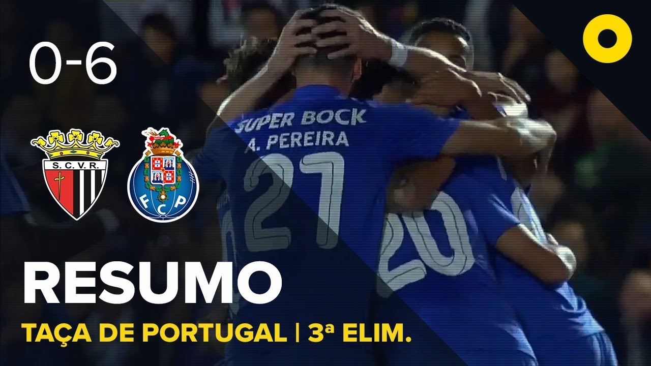 Vila Real 0-6 FC Porto - Resumo | SPORT TV