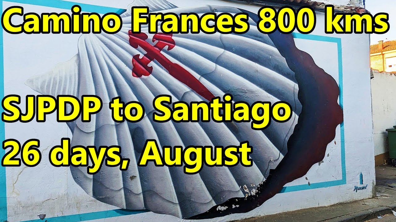 Camino Frances 800 kms-SJPDP to Santiago 26 days in August#caminofrances #caminodesantiago