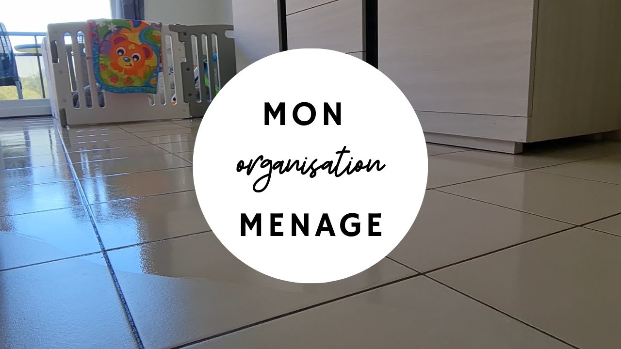 MON ORGANISATION MENAGE