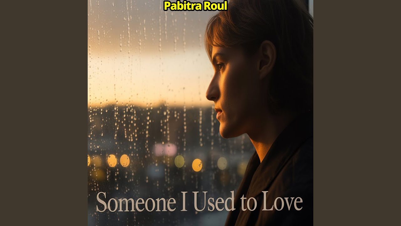 Someone I Used to Love