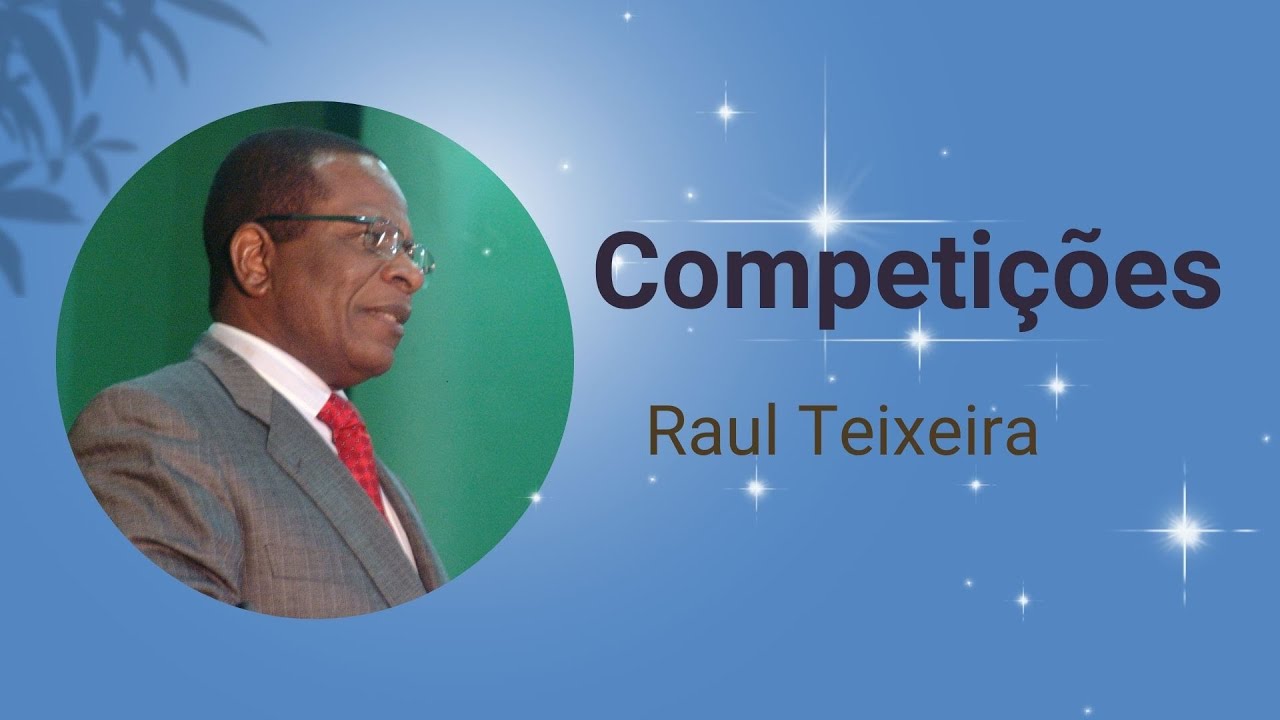 Competições - Raul Teixeira