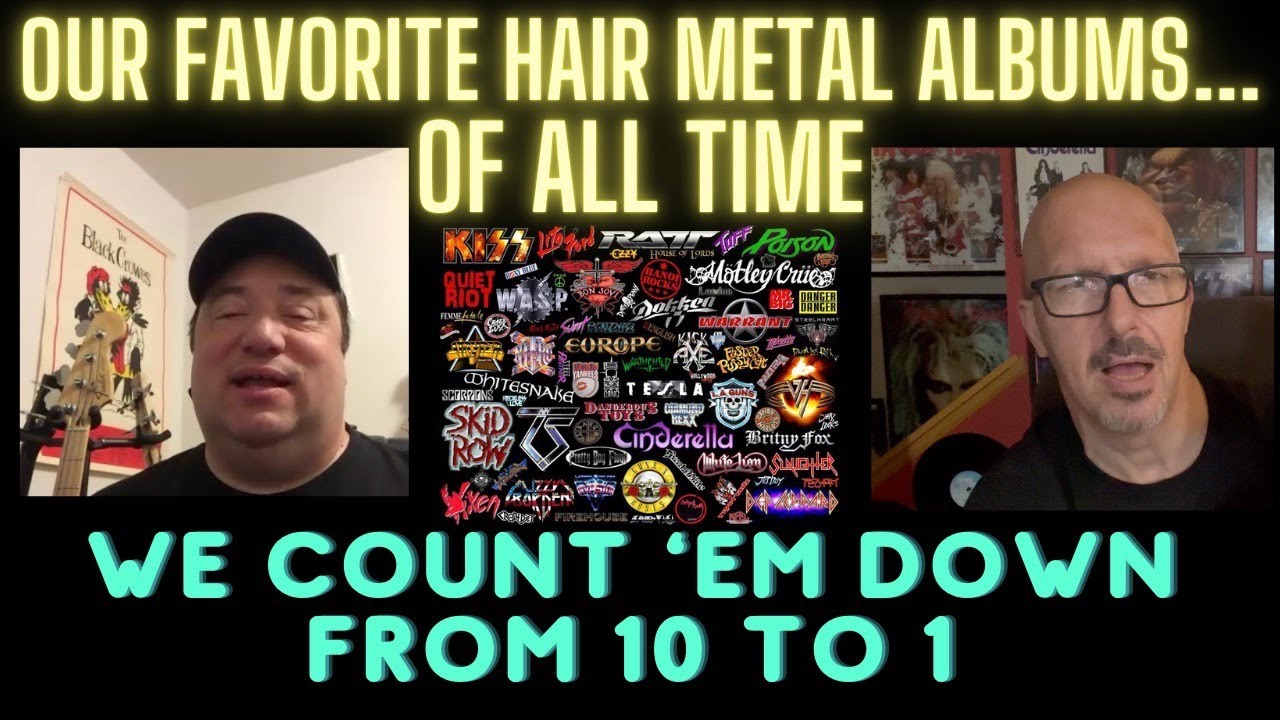 Our Favorite Hair Metal Albums of ALL TIME... From 10 to 1!