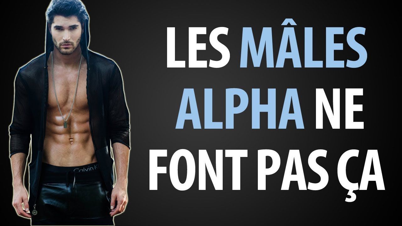 9 Chose que les Males Alphas Ne Font Jamais