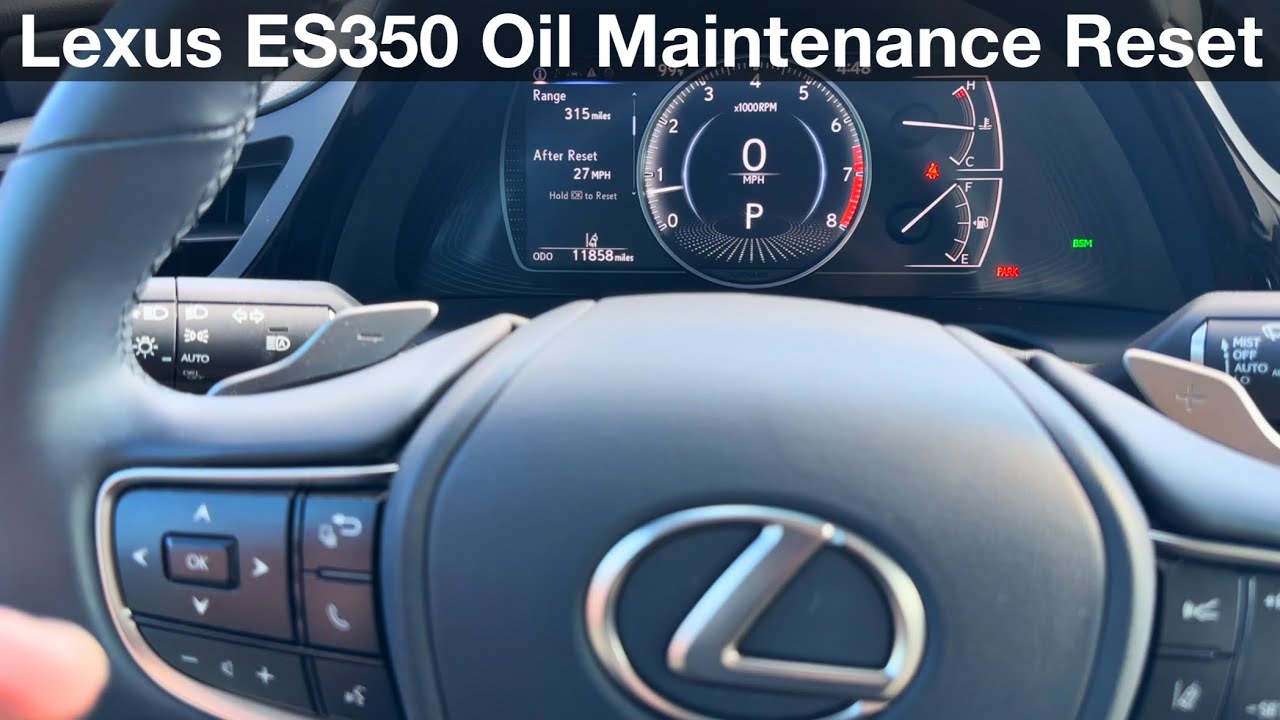 2022 Lexus Es350 How to reset Oil Maintenance