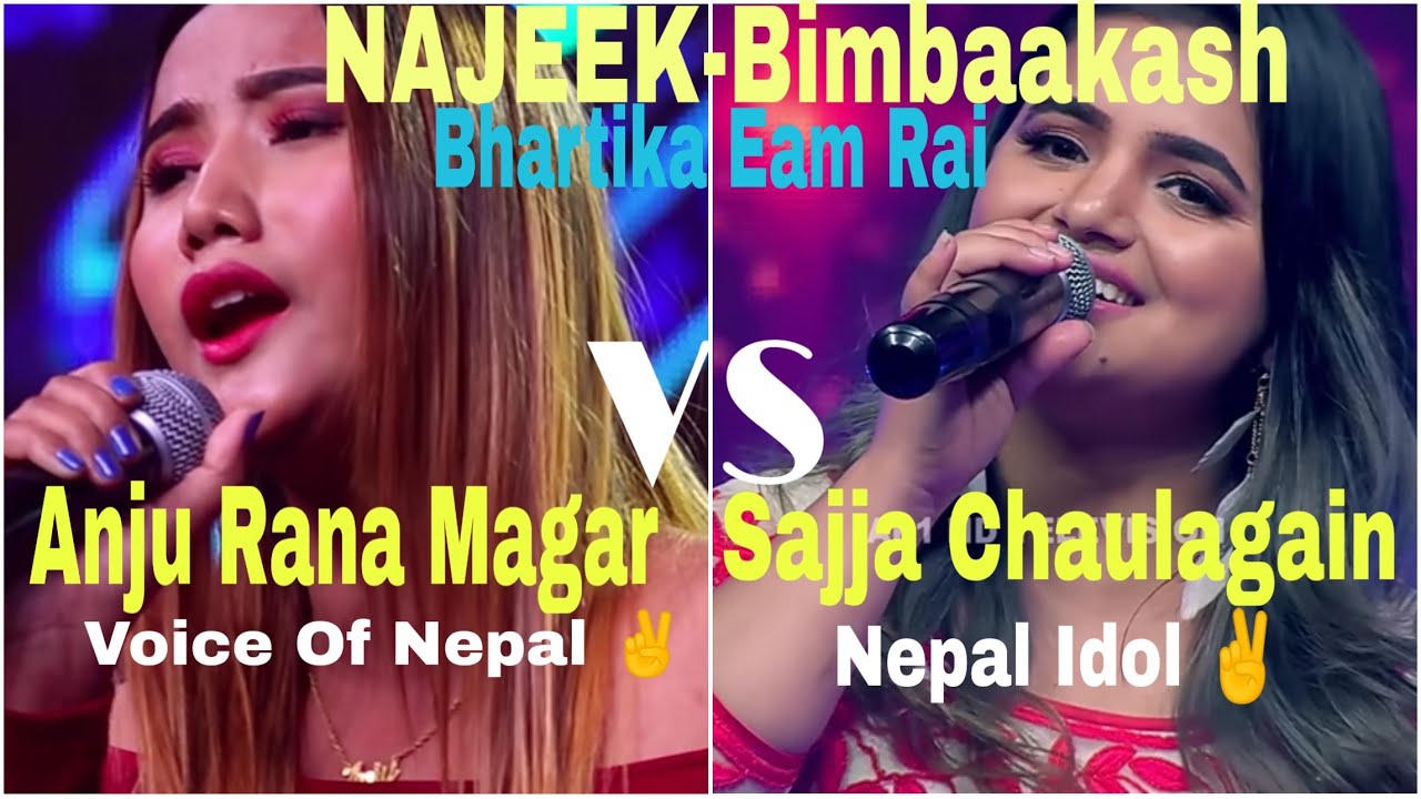 NAJEEK - Bimbaakash | Sajja Chaulagain - Nepal Idol VS Anju Rana Magar - Voice Of Nepal | Full HD