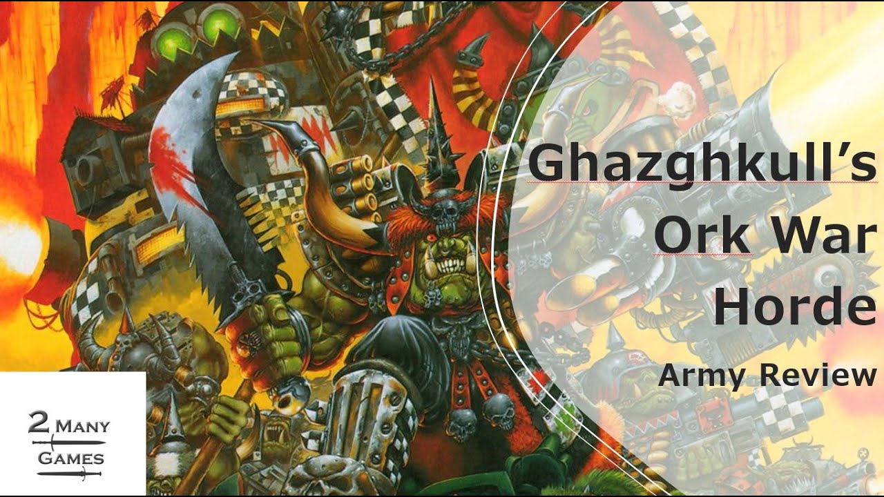 Ork Warhorde Army List Review