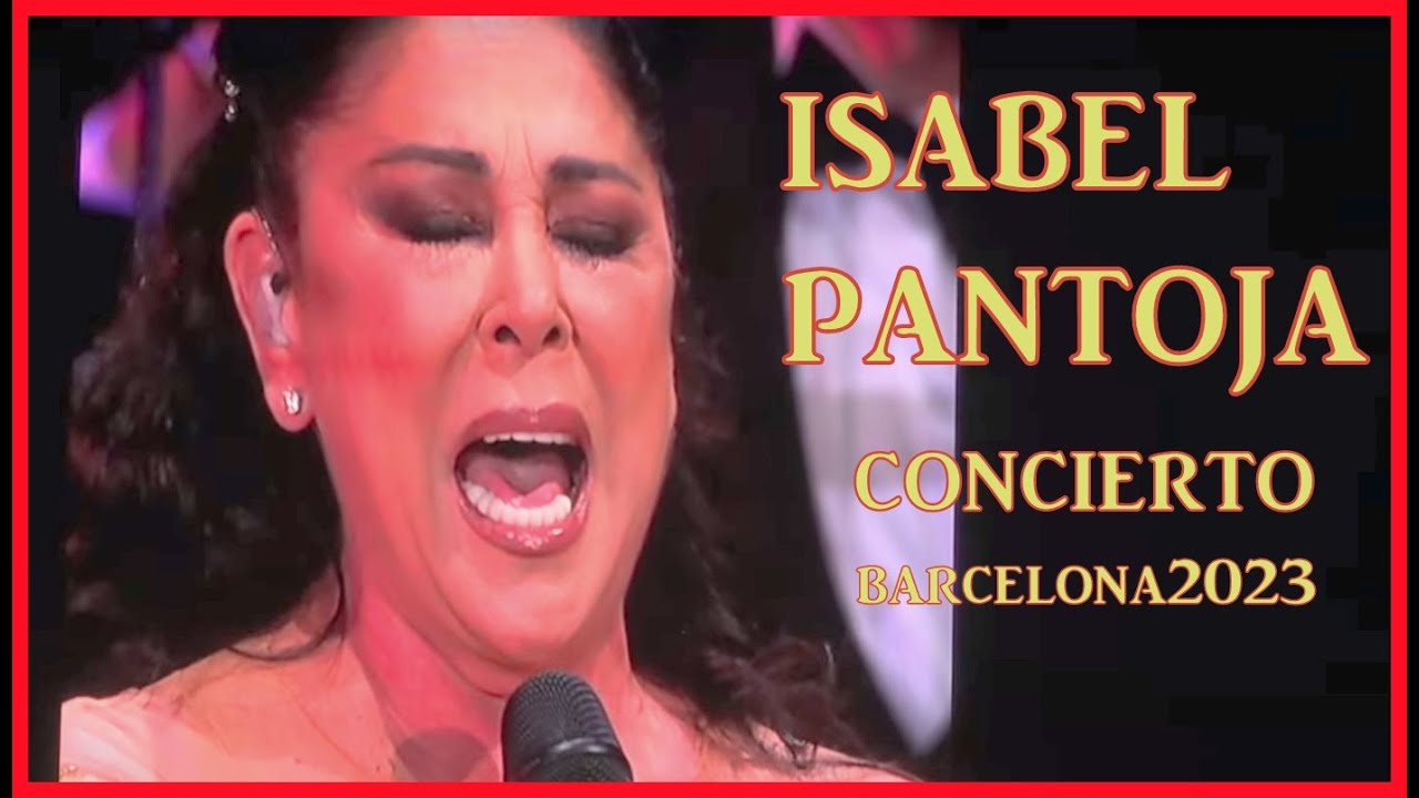 ISABEL PANTOJA Concierto Barcelona parte 6 gira 50 años, 30-12-2023