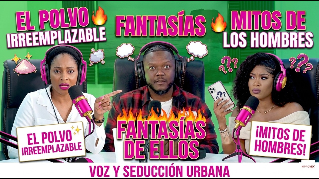 El Polvo Irreemplazable, Fantasías y Mitos de los Hombres 🔥 | Voz y Seducción Urbana