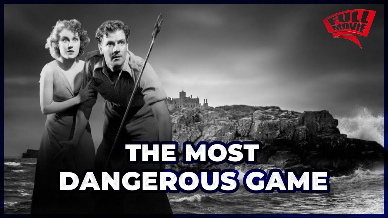 The Most Dangerous Game | When the Hunter Becomes the Hunted | Vintage Thriller Movie