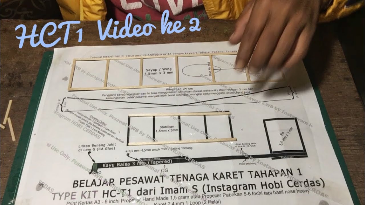 Belajar Pesawat Tenaga Karet Tahap 1. Video ke 2