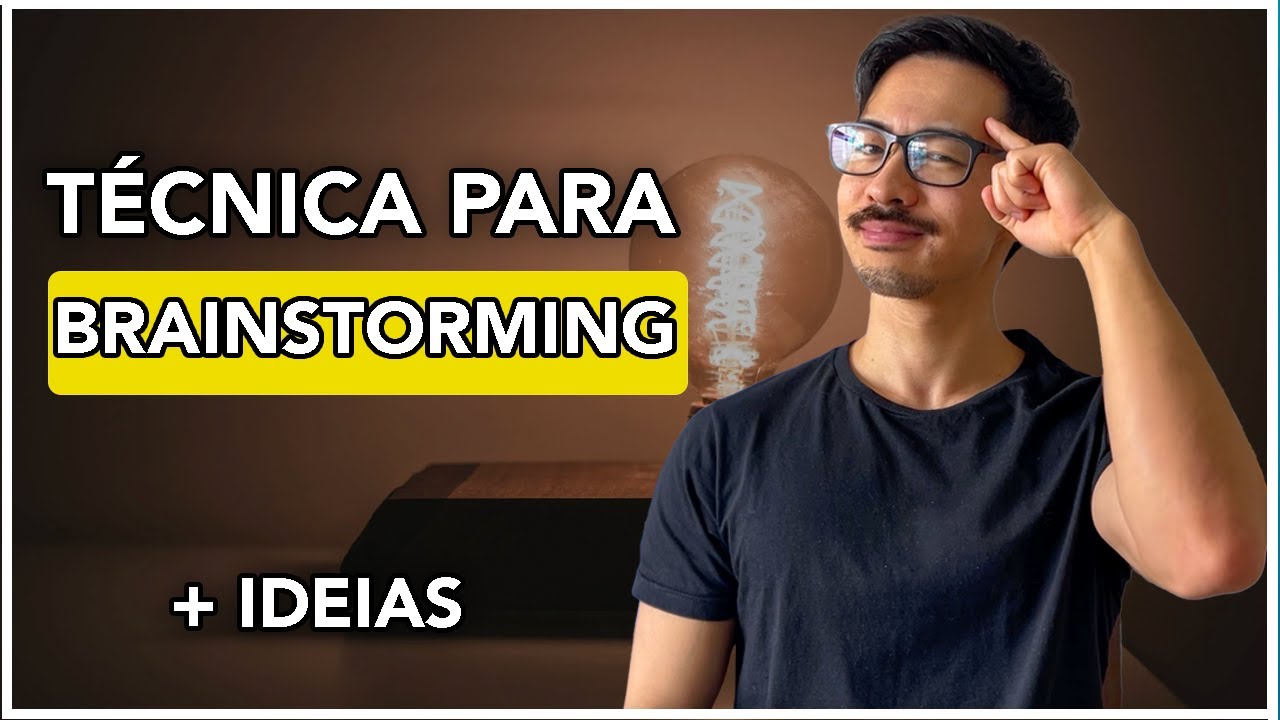Como potencializar Brainstorming (técnica para mais ideias)