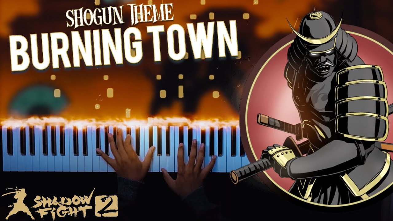 Shadow Fight 2 OST - Shogun Battle Theme “Burning Town” (Epic Video Game Music) [Piano Ver.] @pianza