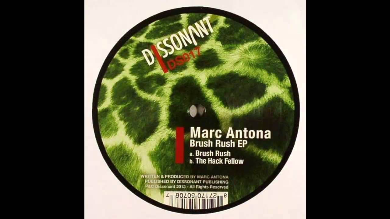 Marc Antona - Brush Rush |Dissonant|