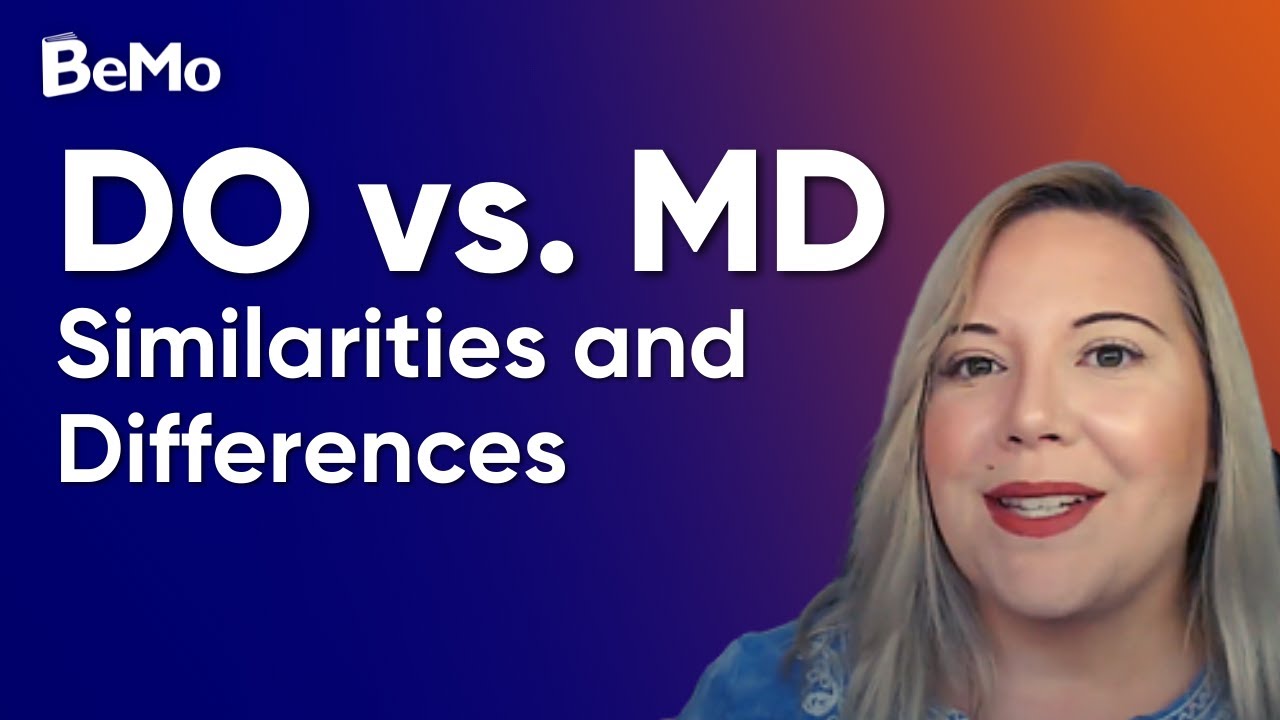 DO vs. MD - Similarities and Differences between Osteopathic and Allopathic Medicine | BeMo