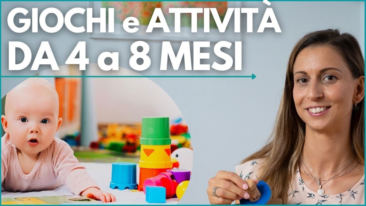 ATTIVITÀ e GIOCHI per lo SVILUPPO del BAMBINO da 4 a 8 MESI