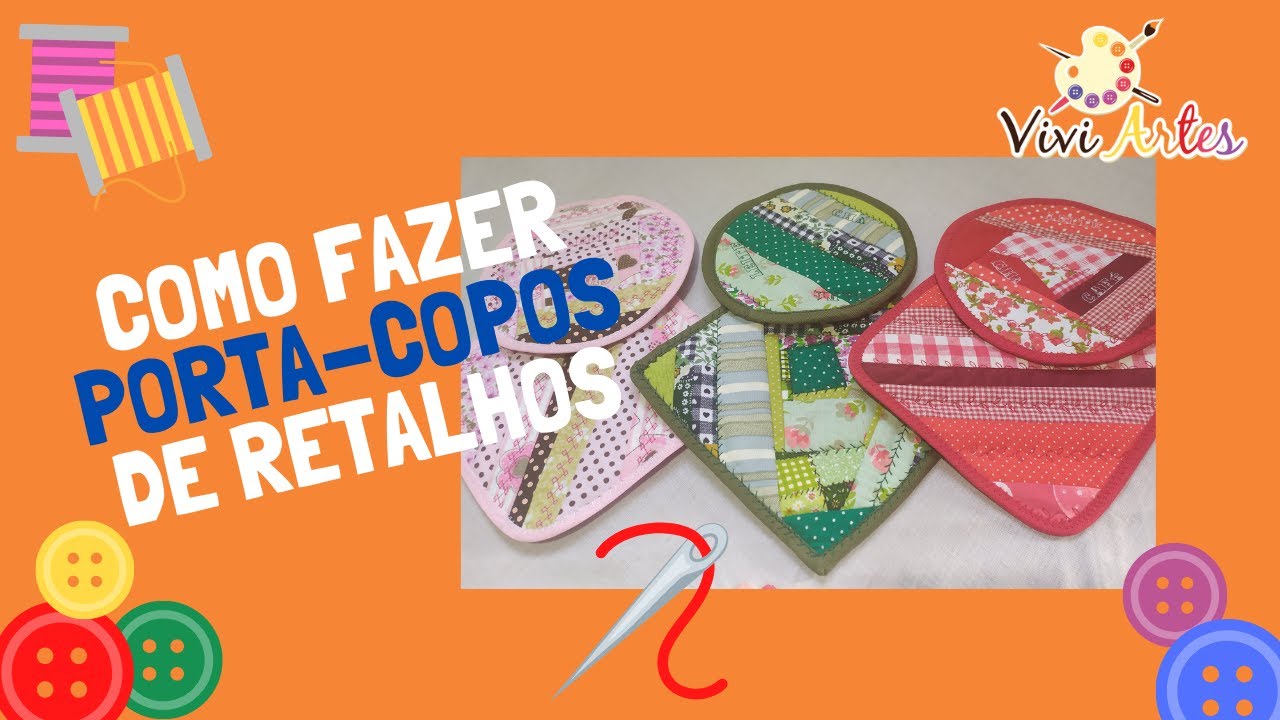 PORTA-COPOS de tecido | PATCHWORK INICIANTE | RETALHOS