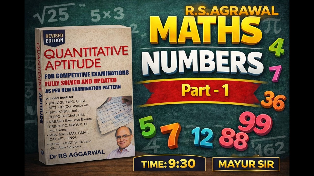 સંખ્યા પદ્ધતિ ભાગ 1(NUMBERS)MATHS|R S AGGARWAL|PSI CONCTABLE CCE|MAYURSIR
