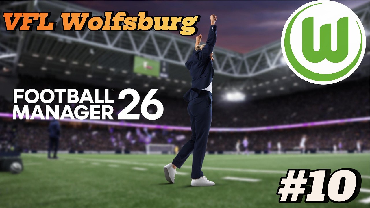 Wichtiger sieg GG den HSV - Football Manager 26 Karriere VFL Wolfsburg #10