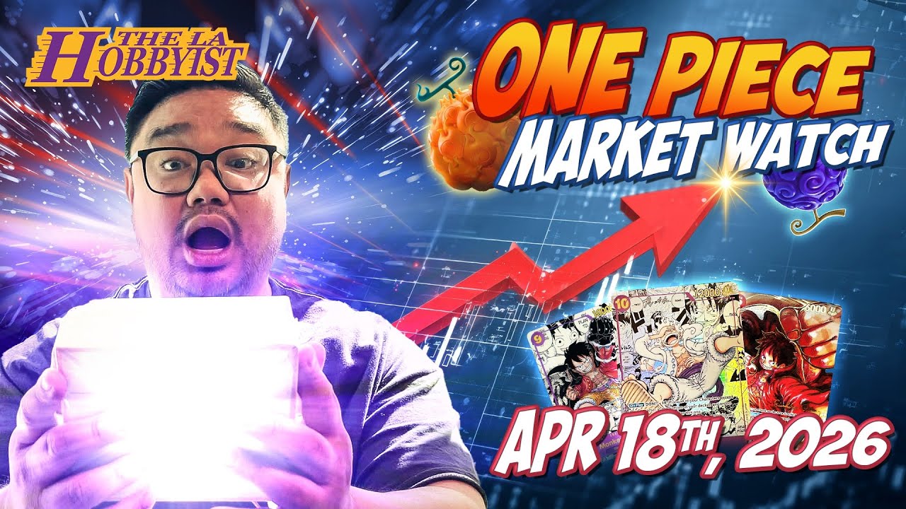 OP-15 Prices Are EXPLODING 🚨 What I&rsquo;m Buying RIGHT NOW! One Piece Market Watch Apr 18 2026