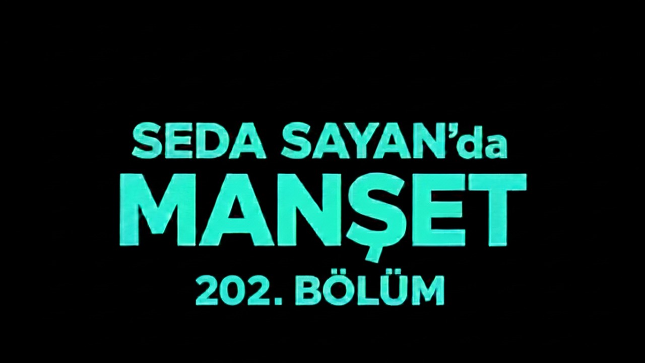 SEDA  SAYAN  EKRANINDA  MANŞET !    SAADET  GÜRSES , DENİZ  AKBULUT  ,  TAHİR  YAMAN