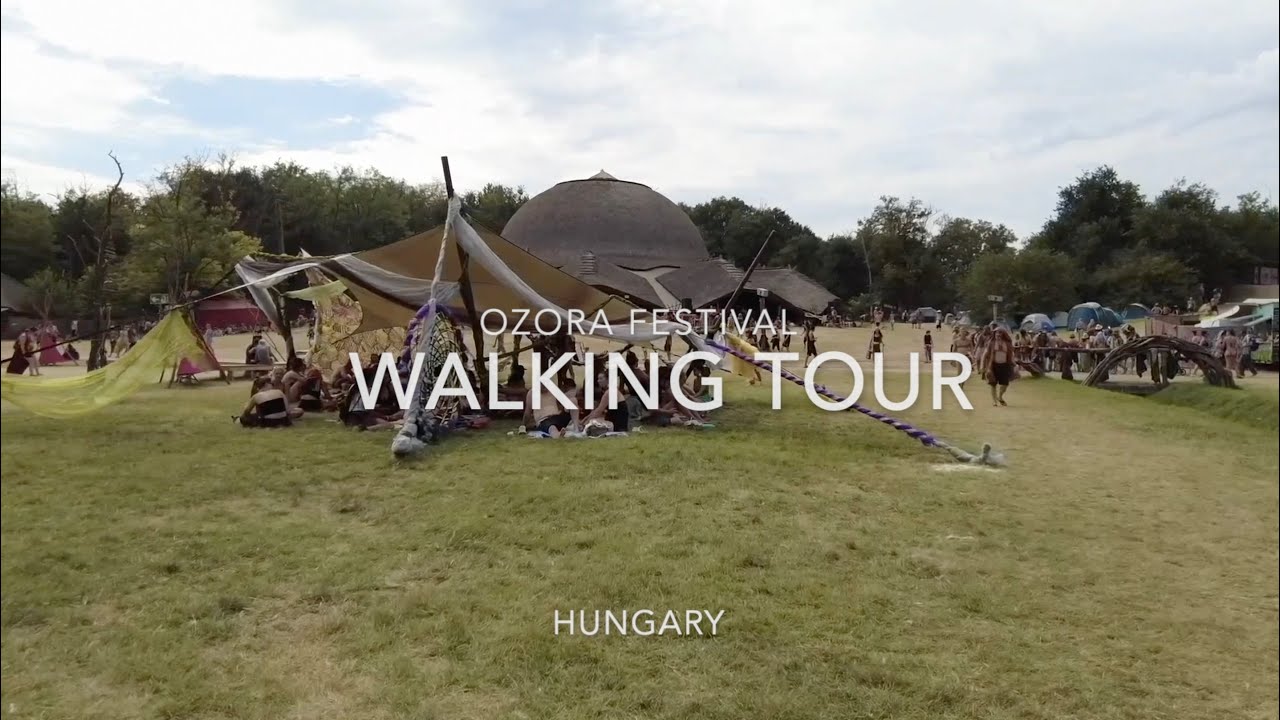 Walking Tour around Ozora Festival Area 2024 Goa Psytrance Street and Place View Stroll on Thursday