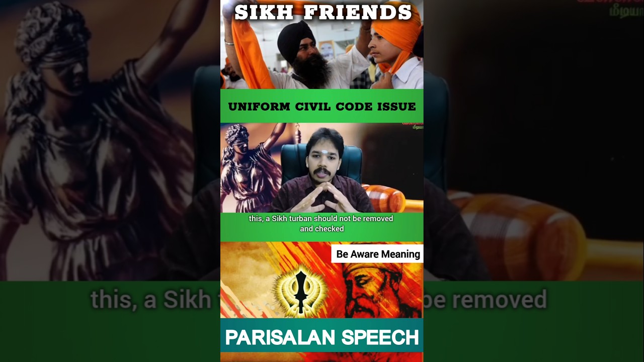 Sikh Friends | Uniform Civil Code Issue | Parisalan Speech | 