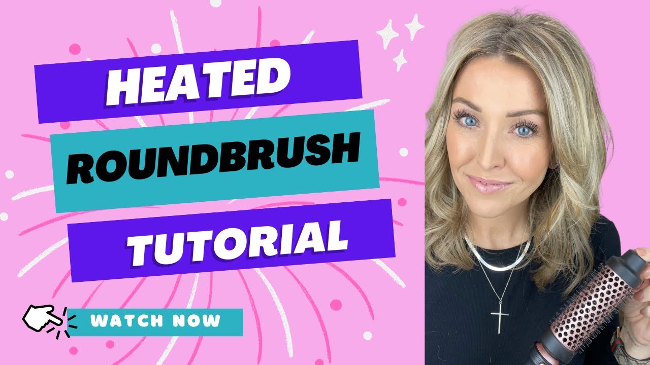 Easy heated round brush tutorial 🤍