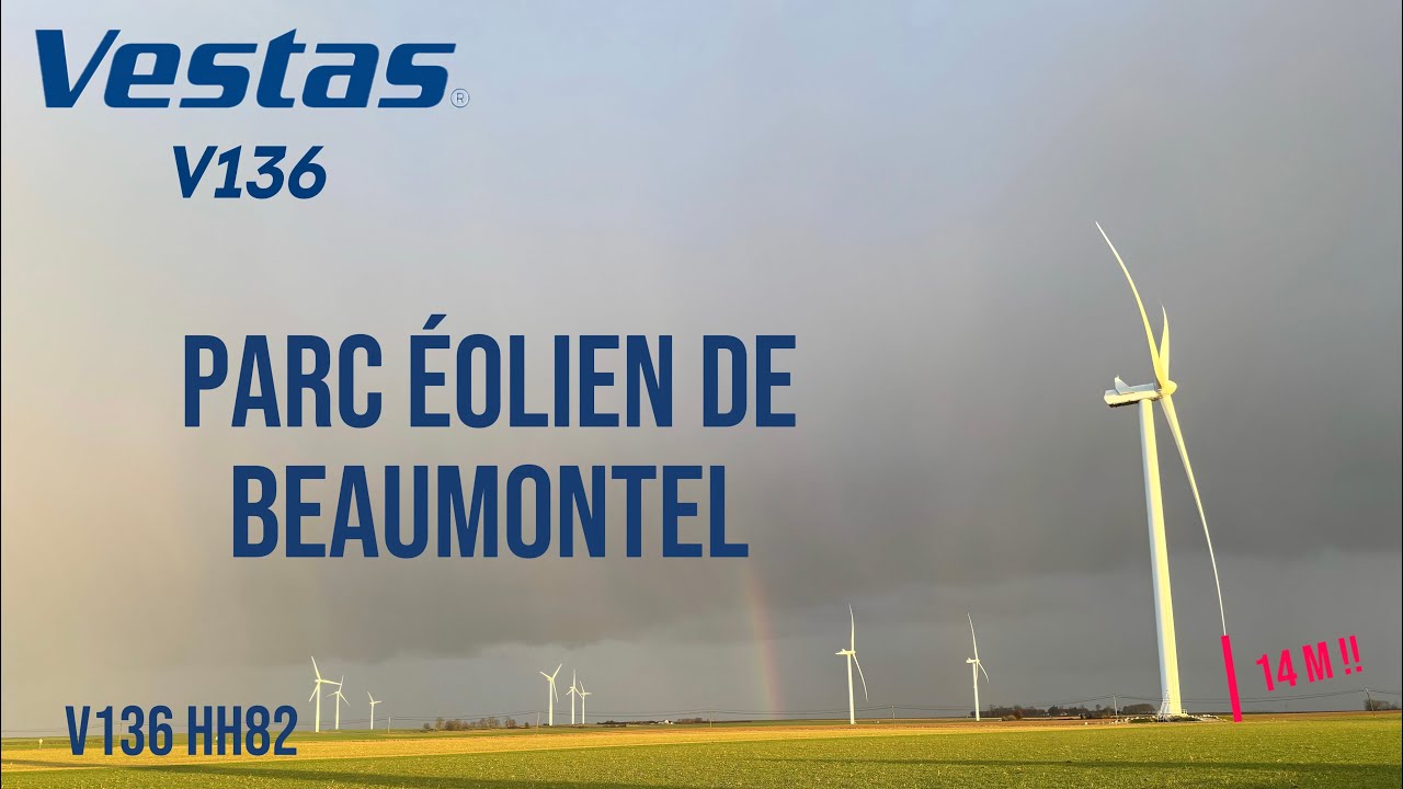 Parc éolien Beaumontel VESTAS V136 HH82 !!!